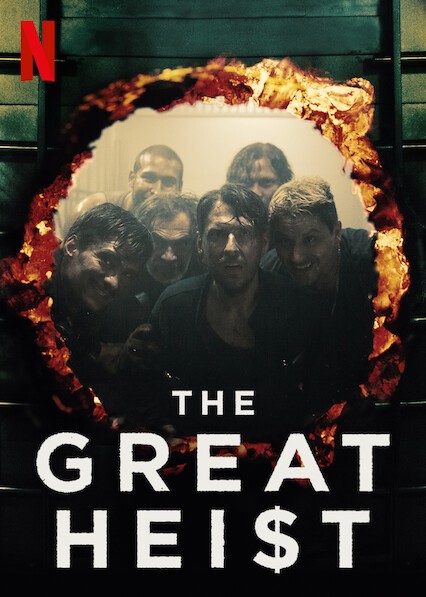 The Great Heist - Rotten Tomatoes