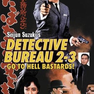 Watch Detective Bureau 2-3: Go To Hell Bastards! (English Subtitled)