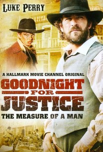 Goodnight For Justice: The Measure Of A Man