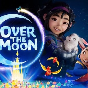 Over the Moon Movie Review for Parents