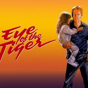 Eye Of The Tiger 1986 Rotten Tomatoes