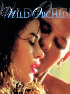 Wild Orchid | Rotten Tomatoes