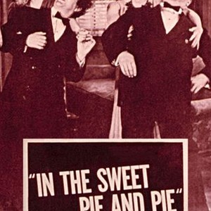 In the Sweet Pie and Pie photo 3