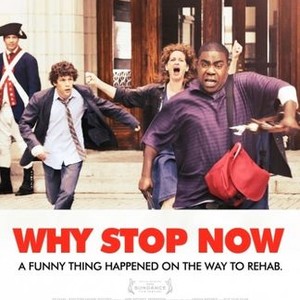 "Why Stop Now? photo 7"