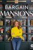 Bargain Mansions: Season 6 | Rotten Tomatoes