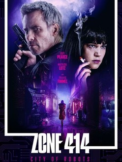 Zone 414 - City of Robots | Rotten Tomatoes