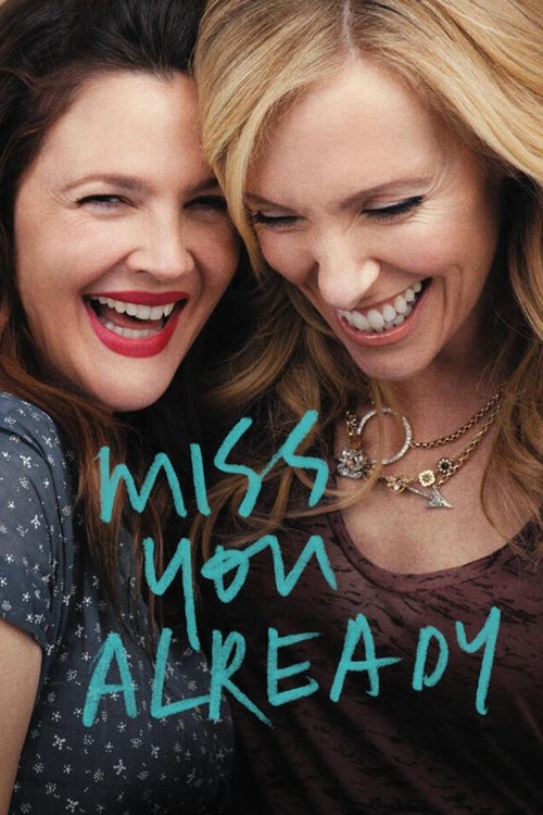 Miss You Already poster