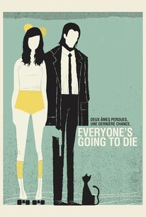 Everyone's Going to Die poster