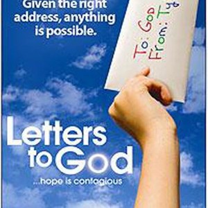 Letters To God (2010) - Rotten Tomatoes