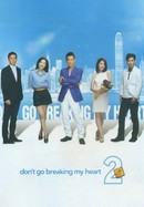 Don't Go Breaking My Heart 2 poster image