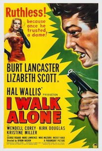 I Walk Alone | Rotten Tomatoes