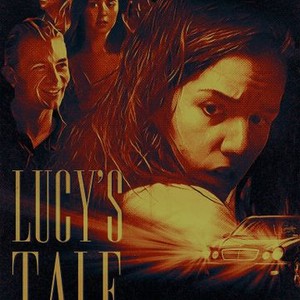 Lucy's Tale - Rotten Tomatoes