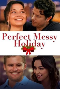 Perfect Messy Holiday | Rotten Tomatoes