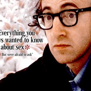 Everything You Always Wanted to Know About Sex (But Were Afraid to Ask