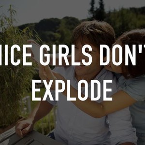 Nice Girls Don't Explode photo 1