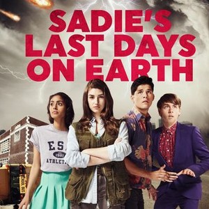 Sadie S Last Days On Earth 2016 Rotten Tomatoes