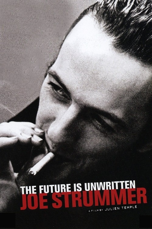 Joe Strummer: The Future Is Unwritten poster