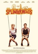 Splinterheads poster image