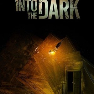"Into the Dark photo 2"
