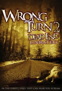 Wrong Turn 2 Dead End 2007 Rotten Tomatoes