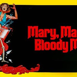 Mary, Mary, Bloody Mary photo 8