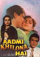 Aadmi Khilona Hai poster image