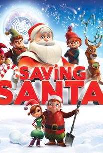 Saving Santa (2013) - Rotten Tomatoes