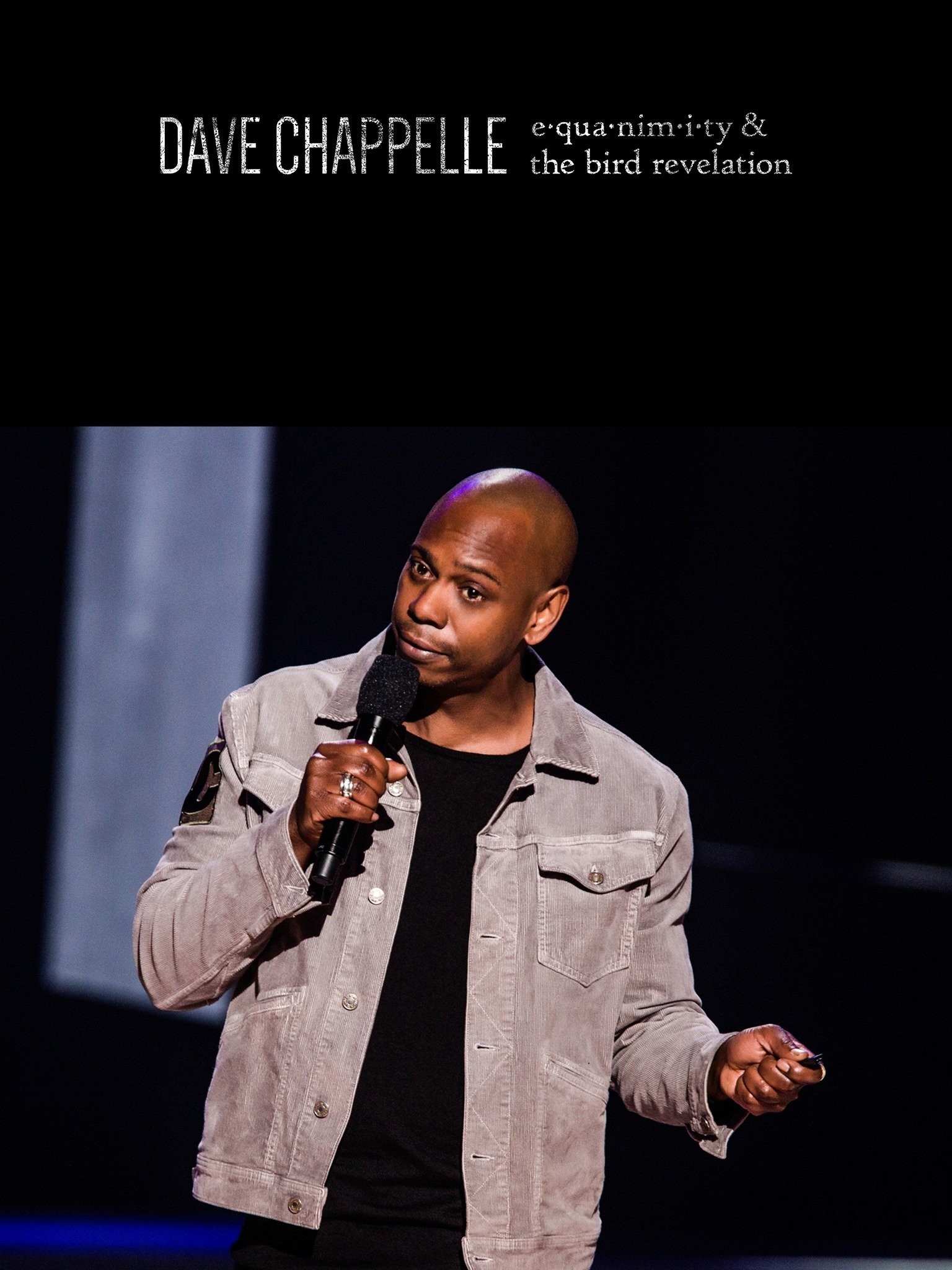 Dave Chappelle Equanimity The Bird Revelation Rotten Tomatoes