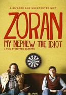 Zoran, My Nephew the Idiot poster image