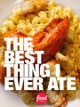 The Best Thing I Ever Ate