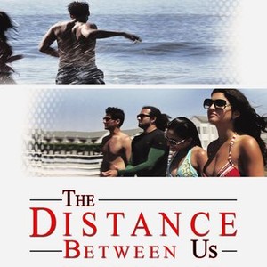 The Distance Between Us photo 4