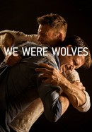 We Were Wolves poster image