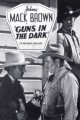 Guns in the Dark