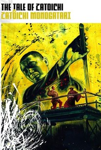 The Tale of Zatoichi - Rotten Tomatoes