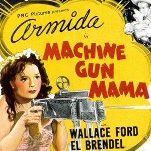 Machine Gun Mama photo 2