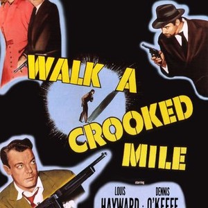Walk a Crooked Mile photo 1