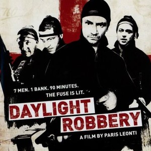 Daylight Robbery (2008)