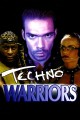 Techno Warriors
