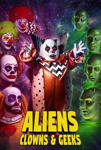 Aliens, Clowns & Geeks poster