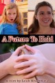 A Future to Hold