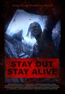 Stay Out Stay Alive poster image