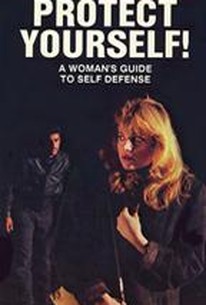 Protect Yourself A Woman S Guide To Self Defense Movie Quotes Rotten Tomatoes