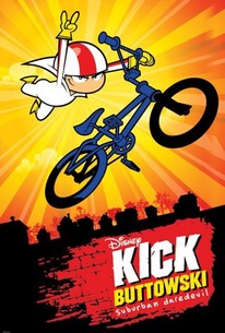 Kick Buttowski: Suburban Daredevil poster image