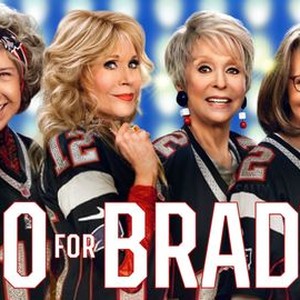 80 For Brady': Release Date, Trailer, Cast