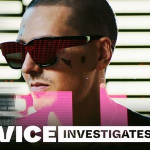 "VICE Investigates: Season 1 photo 1"