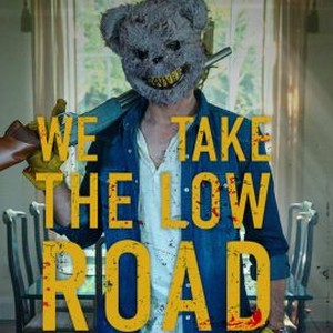 We Take the Low Road photo 4