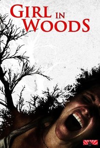 Girl in Woods | Rotten Tomatoes