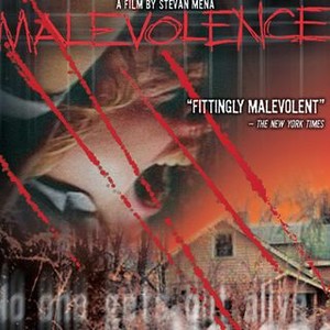 Malevolence (2004) - Rotten Tomatoes