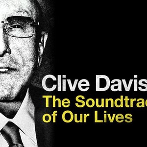 Clive Davis: The Soundtrack of Our Lives photo 5