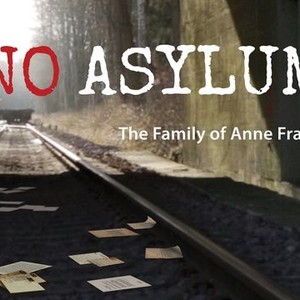 No Asylum: The Family of Anne Frank photo 8